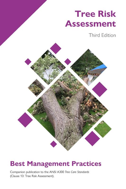 Best Management Practices—Tree Risk Assessment, Third Edition CEU Quiz ...